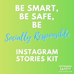 Be Smart, Be Safe, Be Socially Responsible Instagram Stories Kit