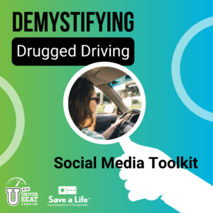 Demystifying Drugged Driving Social Media Toolkit